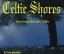 Celtic Shores