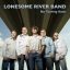 LIKE A TRAIN NEEDS A TRACK by THE LONESOME RIVER BAND