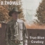 B. Thomas - True Blue Cowboy  by WHP
