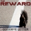 The Reward, Goodbye Letter