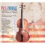 Pa's Fiddle - The Music of America
