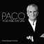 Paco - You Are My Life