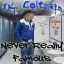 J.K. Coltrain - Never Really Famous