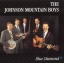 The Johnson Mountain Boys - Blue Diamond