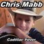 Chris Mabb - Cadillac Fever