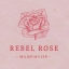 Rebel Rose (Milan Miller)