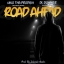 Road Ahead (Dre Malik Mix)