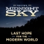 Last Hope for the Modern World - Midnight Sky