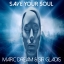 Save Your Soul - Marc Dream & Sir Gladis