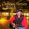 J. K. Coltrain - Outlaws, Heroes & Friends